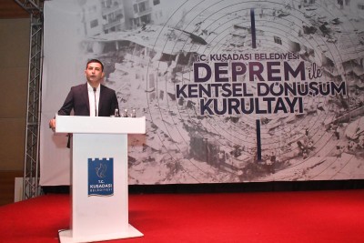 KUŞADASI’NDA ‘DEPREM İLE KENTSEL DÖNÜŞÜM KURULTAYI’ BAŞLADI