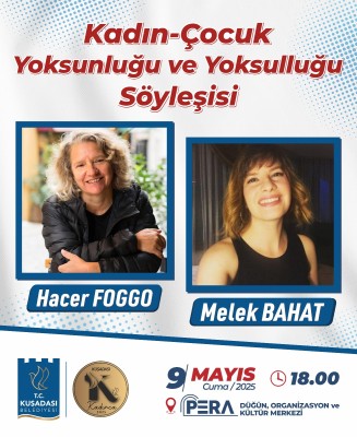Kadın-Çocuk Yoksunluğu ve Yoksulluğu Söyleşisi